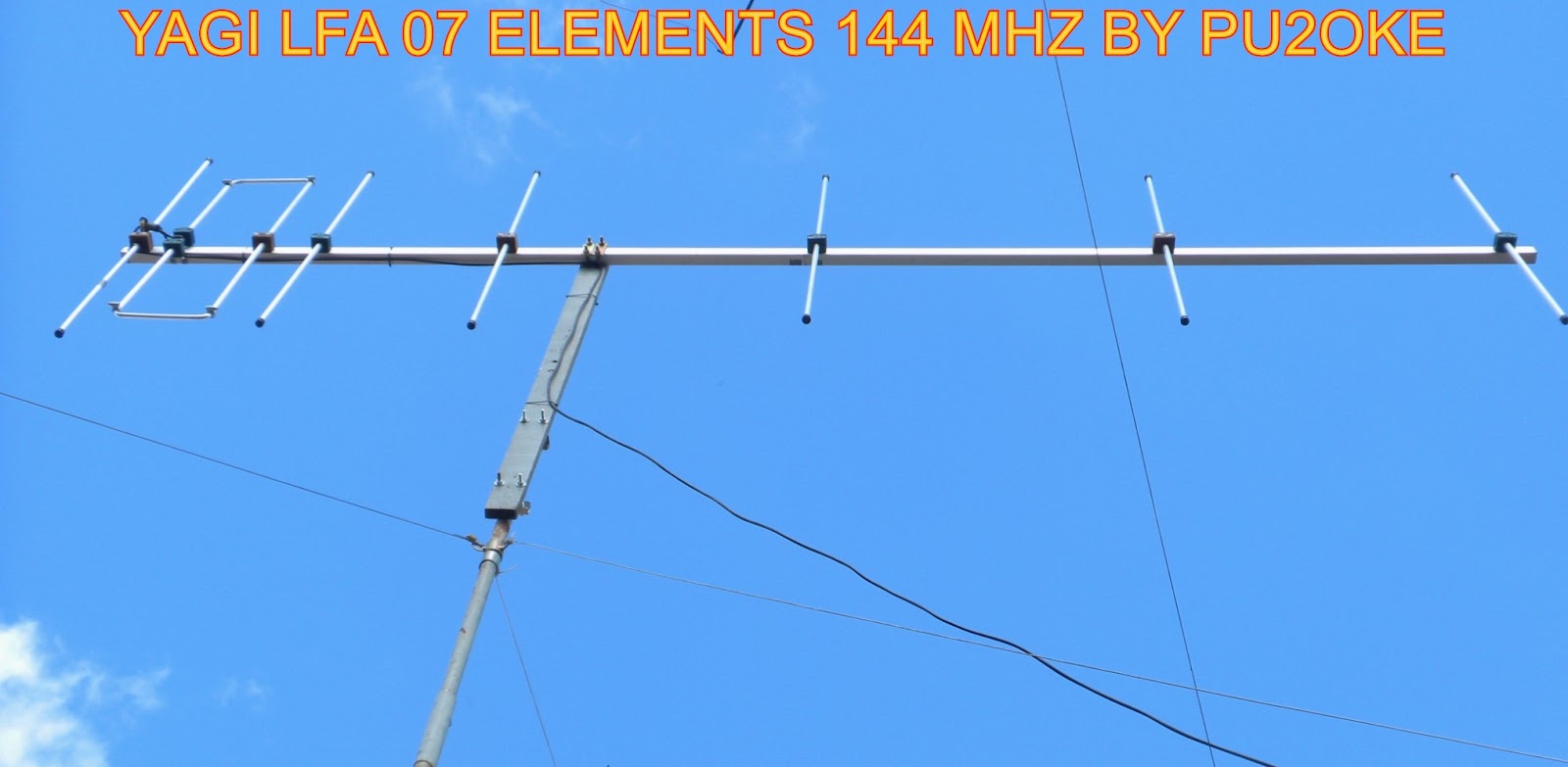 PU2OKE S.RICARDO ANTENNA YAGI LFA 07 ELEMENTOS 144 MHZ BY PU2OKE