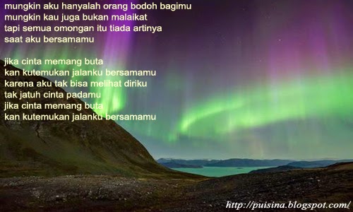 Puisi Cinta Jika Ia Buta Puisi Cinta Jika Ia Buta