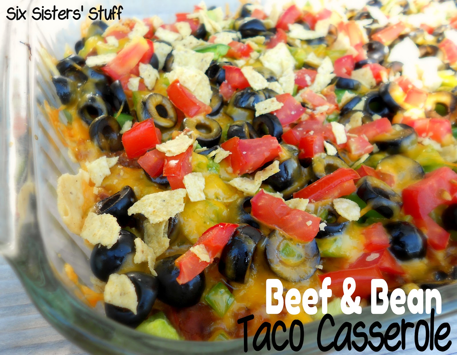 Beef and Bean Taco Casserole Six Sisters' Stuff