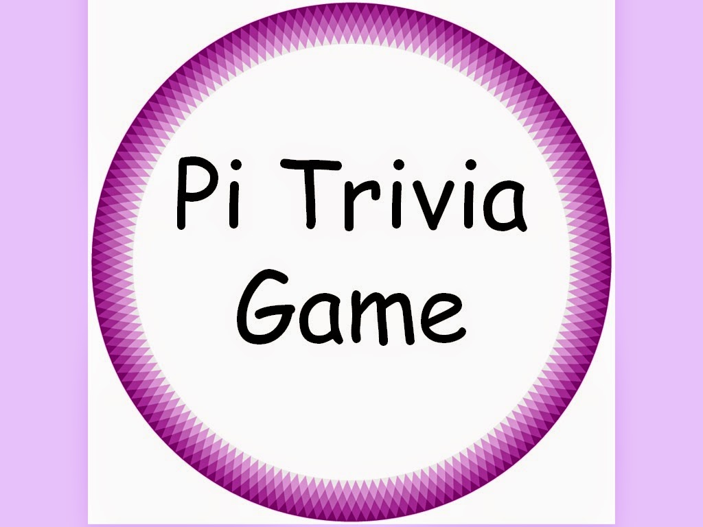 Student Survive 2 Thrive Pi Trivia Game Do You Know These Pi Fun Facts?