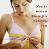 How to Increase Breast Size