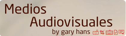 Medios Audiovisuales by Gary Hans