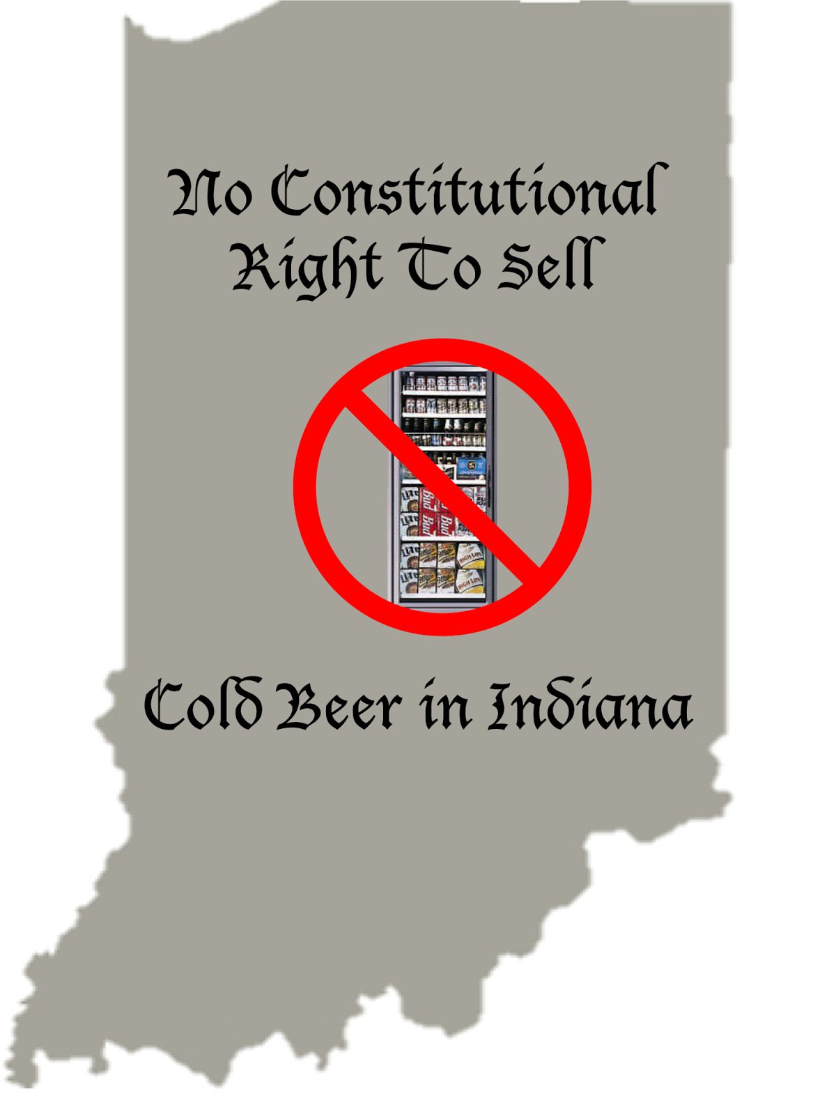 No Constitutional Right To Sell Cold Beer in Indiana Blog Post Image: No Constitutional Right To Sell Cold Beer in Indiana