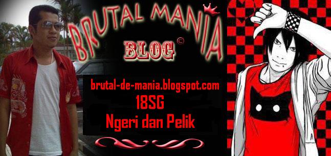 brutal mania ngeri dan pelik