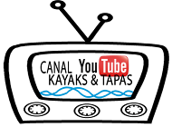 ¡¡Canal YouTube de Kayaks & Tapas!!