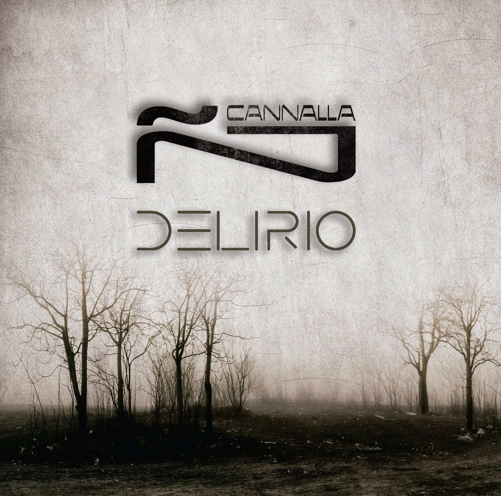 Delirio Delirio ñ-Cannalla