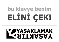 yasaklamak yasaktır! destek ver!