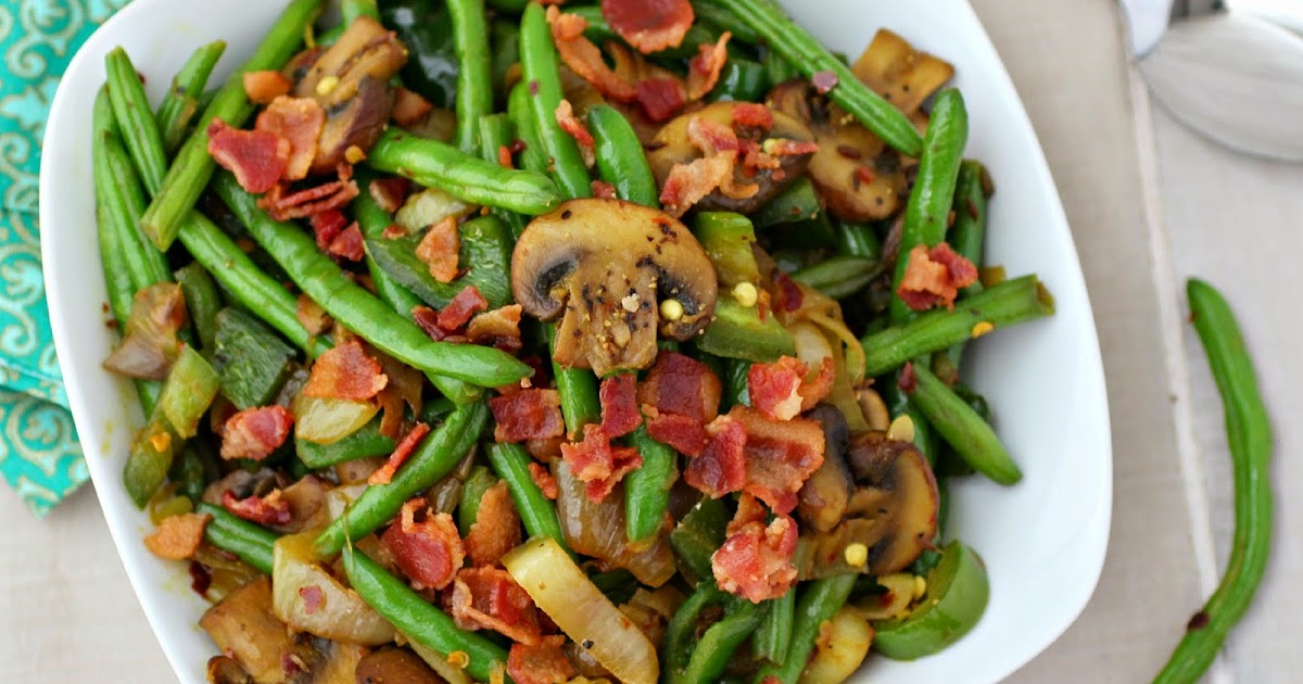 Kitchen Simmer Green Beans with Bacon and Mushrooms