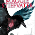 Pensieri e Riflessioni su "Raven Boys" di Maggie Stiefwater