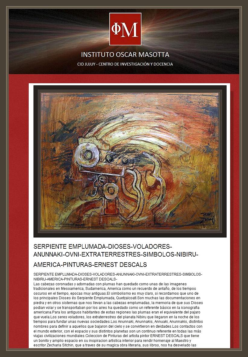 SERPIENTE EMPLUMADA-ANUNNAKI-DIOSES-EXTRATERRESTRES-ERNEST DESCALS SERPIENTE EMPLUMADA-ANUNNAKI-DIOSES-EXTRATERRESTRES-ERNEST DESCALS