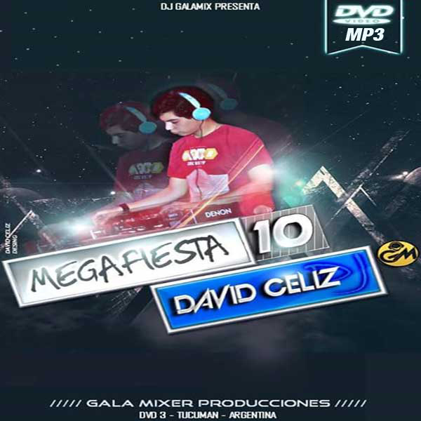 Mega Fiesta 10 Dj David Celiz (2015) Mega Fiesta 10 Dj David Celiz (2015)
