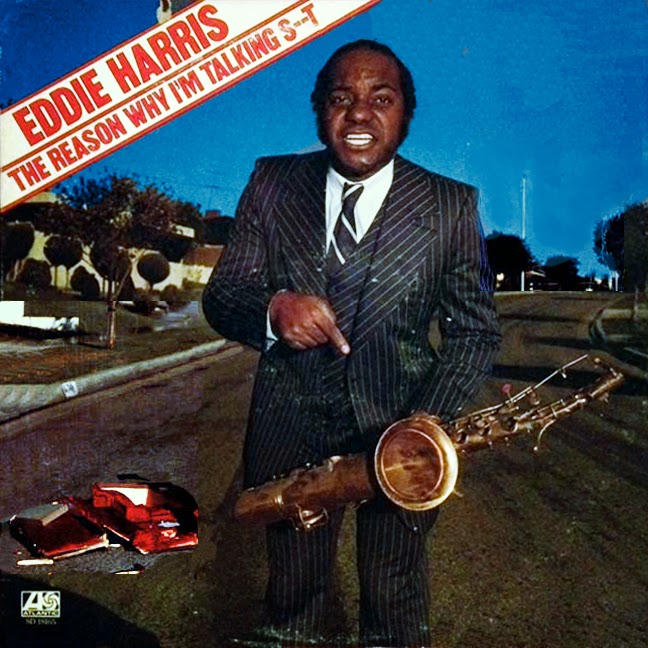 Eddie+Harris+-+Reason+Why+I&apos;m+Talki