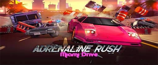 Adrenaline Rush-Miami Drive Apk v1.5 [Mod Money]