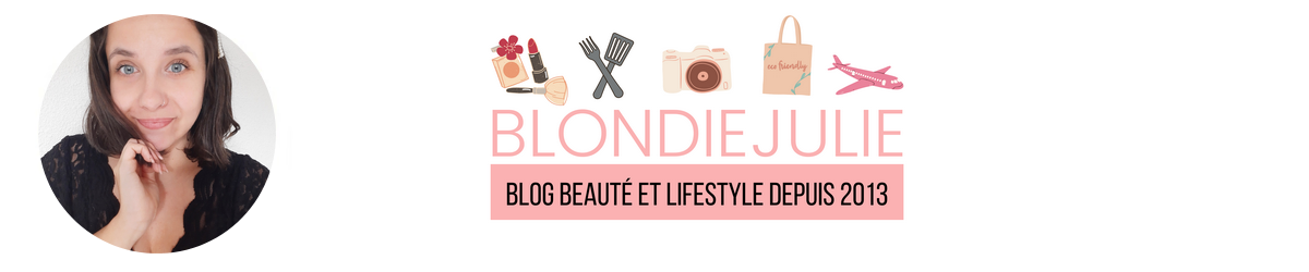 BlondieJulie | Blog beauté et lifestyle