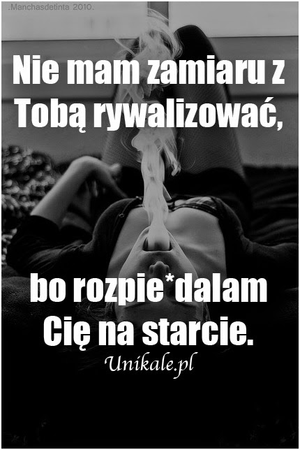 Póki Walczysz Jesteś Zwycięzcą 12 Opisy Wredne
