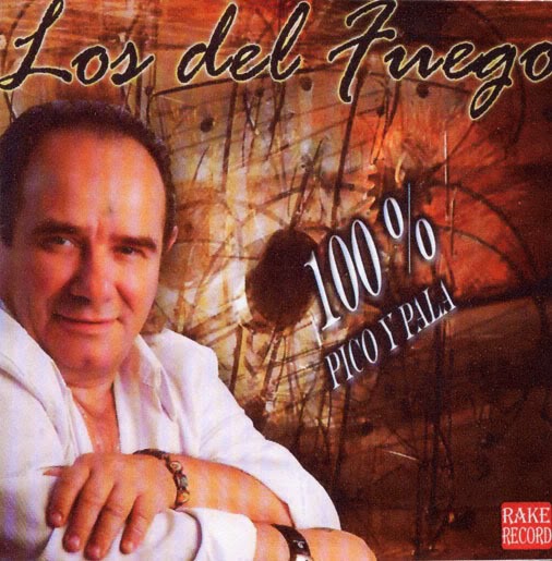 Los Del Fuego - 100% Pico y Pala (2008) Los Del Fuego - 100% Pico y Pala (2008)