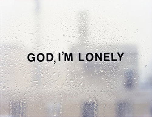 Lonely Life Quotes Im So Lonely...
