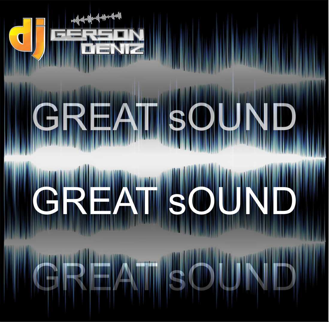 Dj Gerson Deniz Great Sound