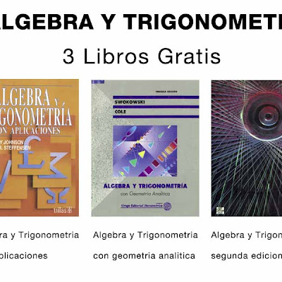 Tres libros de Algebra y Trigonometria | Matematicas Tres libros de Algebra y Trigonometria | Matematicas
