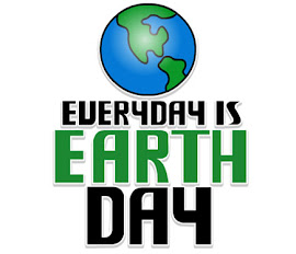 LET EVERYDAY BE EARTH DAY