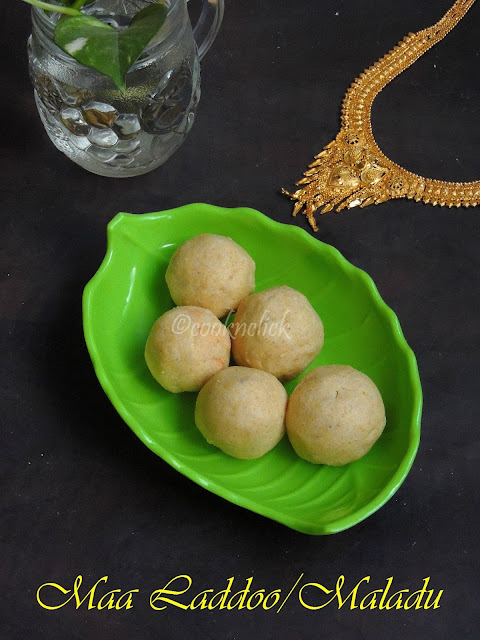 Maa Laddu, Maladu, Maa Laddoo