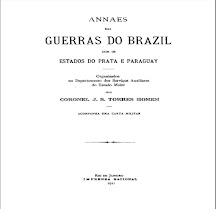 ANNAES DAS GUERRAS DO BRAZIL COM ESTADOS DO PRATA E PARAGUAY - 1911