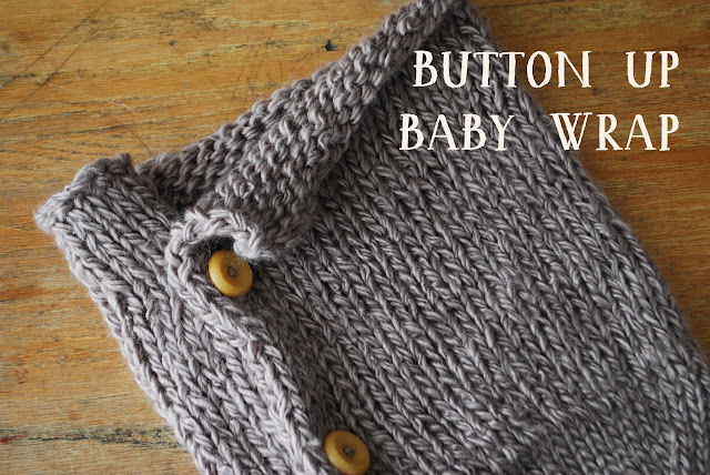 Button Up Baby Wrap Pattern | the Path Less Traveled
