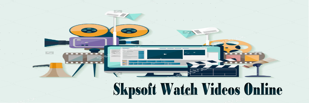 Skpsoft Watch Videos 