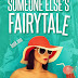 151. Recenzja „Someone else’s fairytale” - E.M. Tippetts