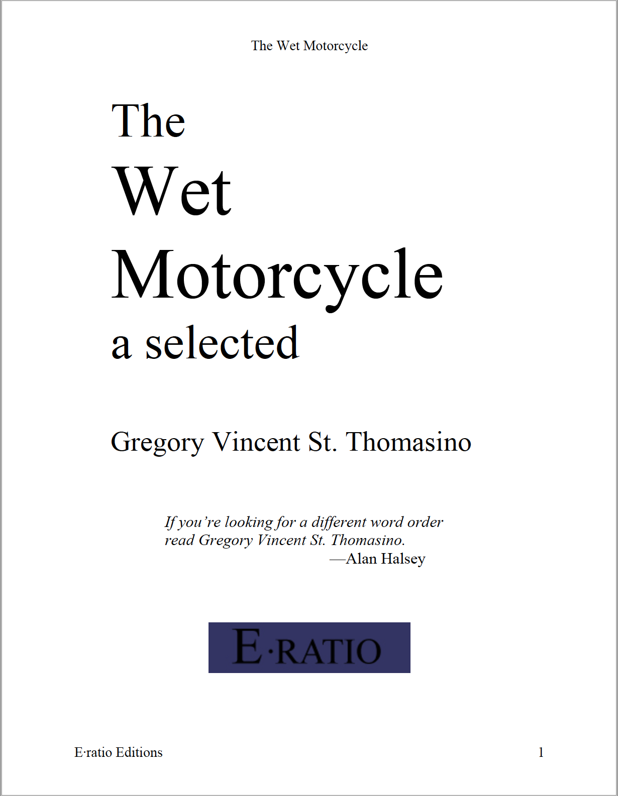 The Wet Motorcycle