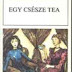 Katherine Mansfield - Egy csésze tea