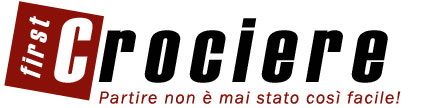 CROCIERE ON LINE- www.firstcrociere.it - www.prenotazionecrociere.net