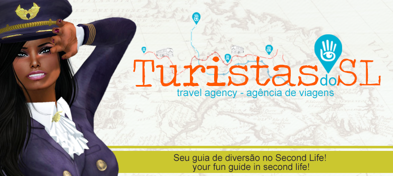 Turistas do SL - Agência de Viagens Virtual