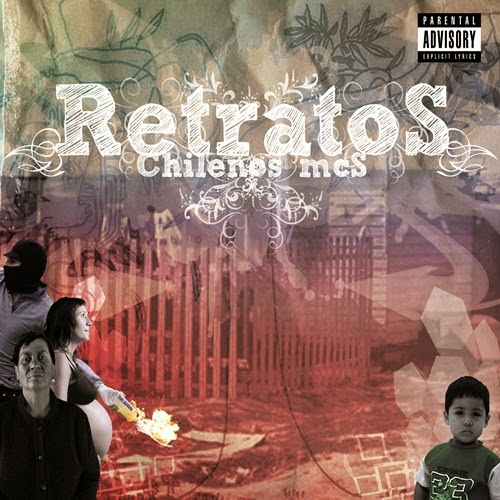 Chilenos Mcs - Retratos (2009) Chilenos Mcs - Retratos (2009)