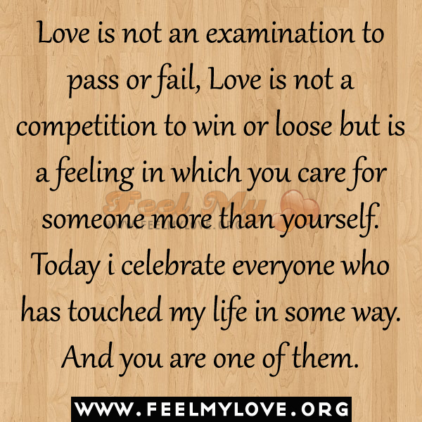 Love is not an examination to pass or fail