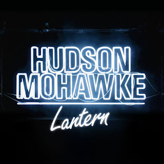 Lantern Hudson Mohawke Album