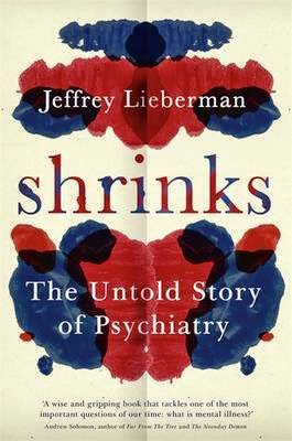 http://www.pageandblackmore.co.nz/products/853882-ShrinksTheUntoldStoryofPsychiatry-9780297871361