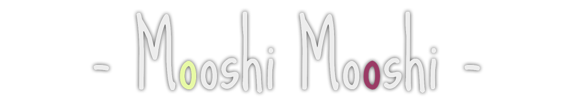 Mooshi Mooshi !!