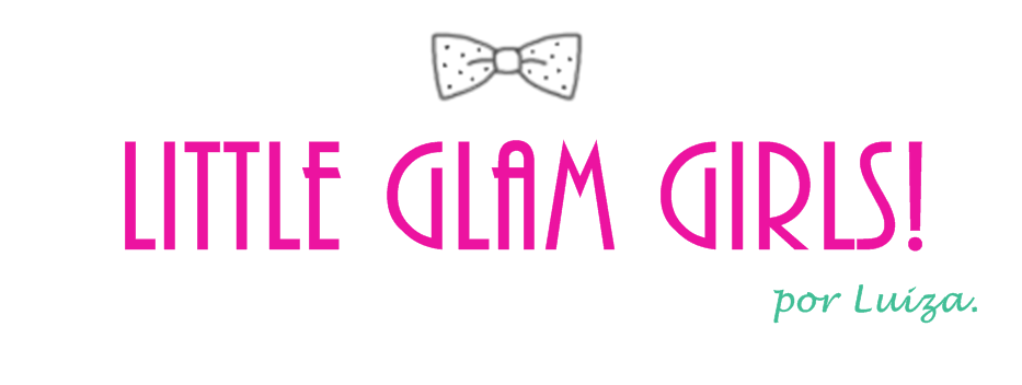 Little Glam Girls!