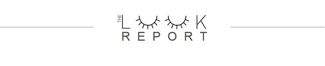 The Look Report