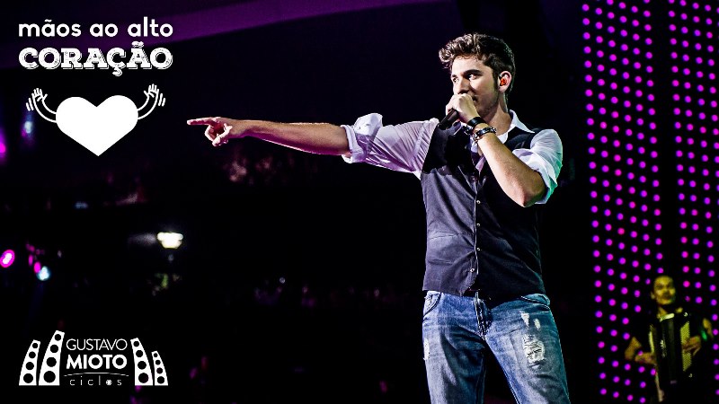 Gustavo Mioto - Mãos ao Alto Coração Gustavo Mioto - Mãos ao Alto Coração