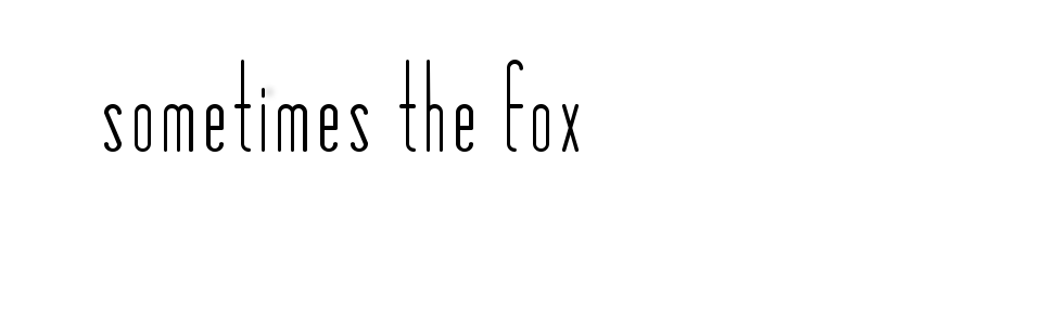 Sometimes the Fox