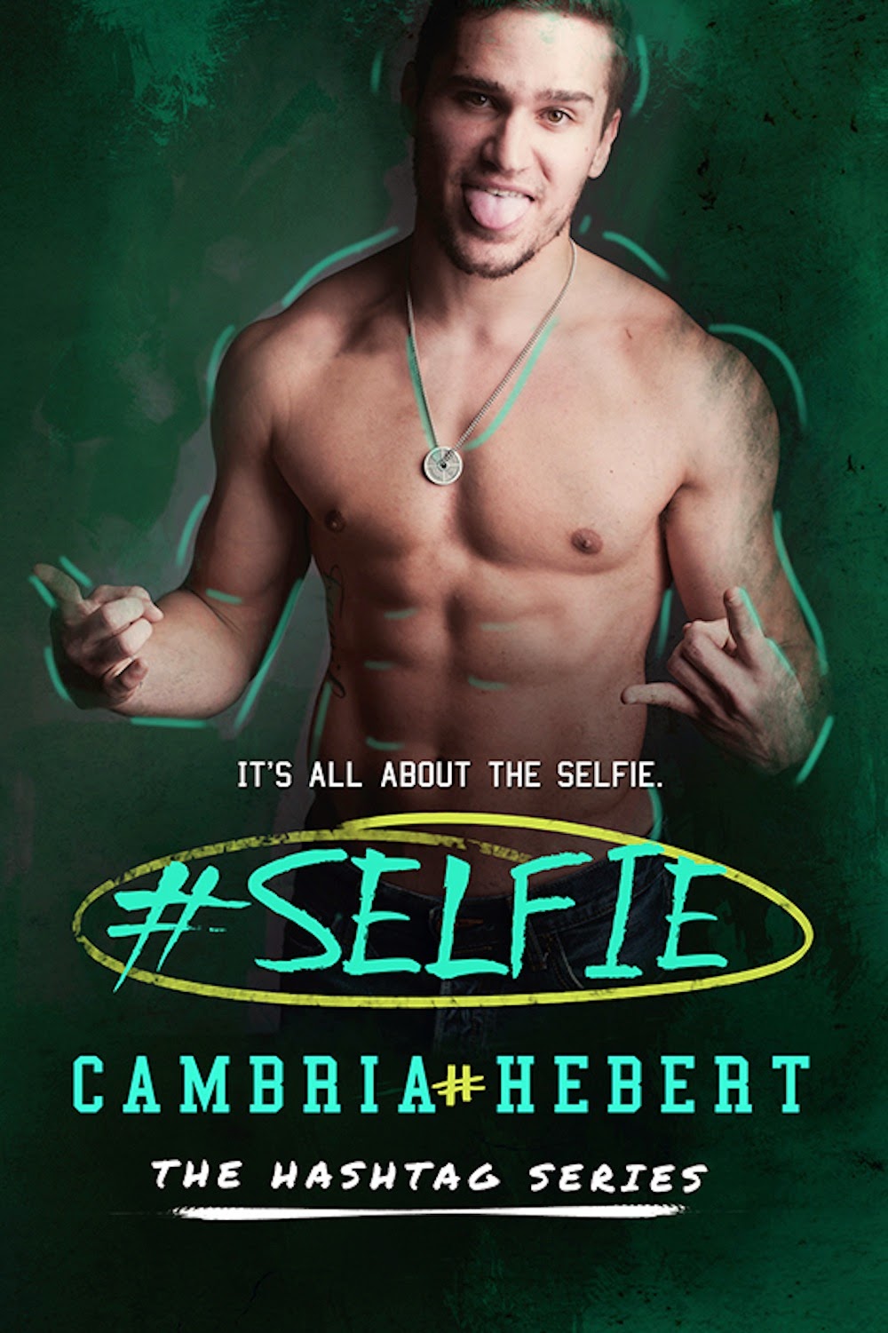 Cover Reveal: #Selfie by Cambria Hebert