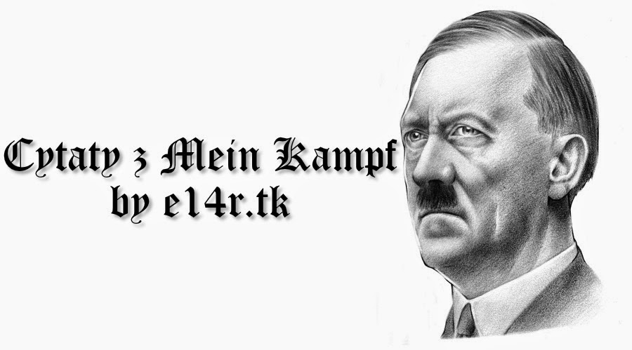 Cytaty z Mein Kampf na każdy dzień