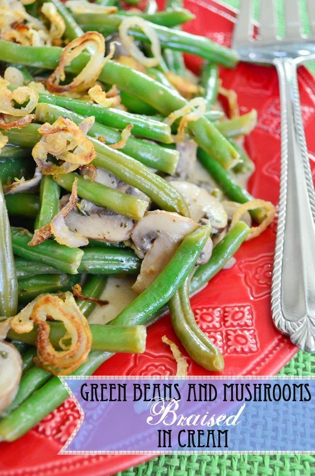 Green Beans and Mushrooms Braised in Cream • The Goldilocks Kitchen