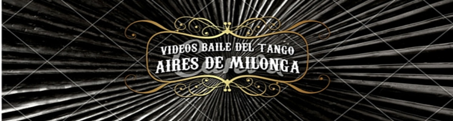 Videos de Milongas de Tango "Buenos Aires" airesdemilonga