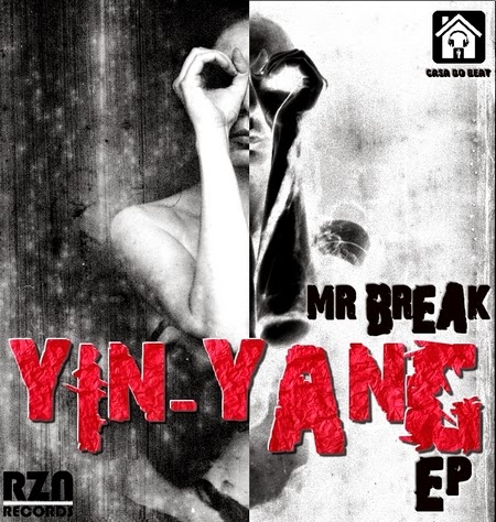  Mr Break - Yin Yang (2012) Mr.+Break+%E2%80%93+EP+Yin+Yang+(2012)