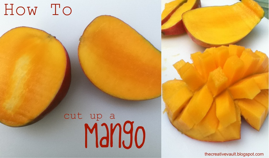 The Creative Vault How To Cut Up A Mango