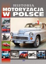 Historia Motoryzacja w Polsce - zobacz:
