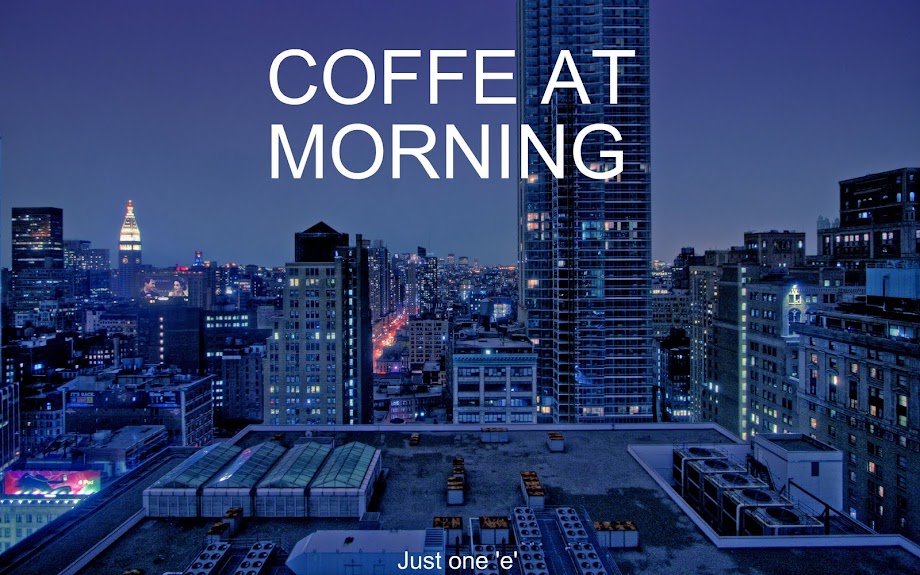 Coffe at Morning
